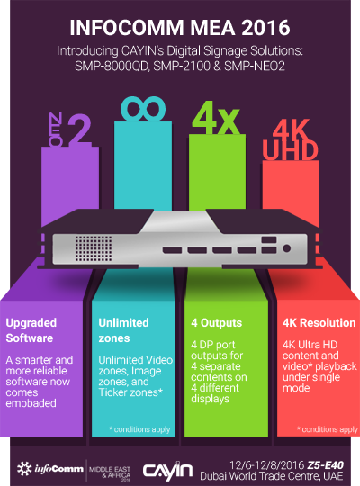 Join CAYIN at InfoComm MEA 2016 to discover the next-gen digital signage